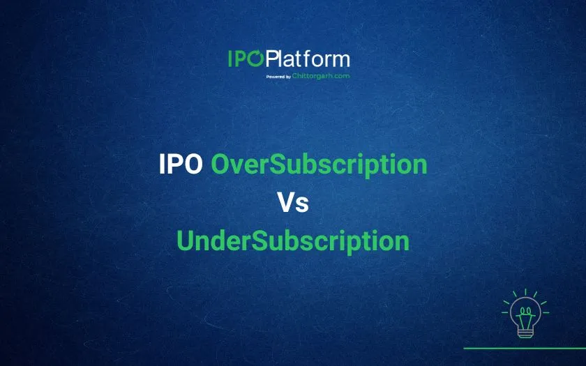 IPO Oversubscription Vs Undersubscription IPO Oversubscription Vs Undersubscription
