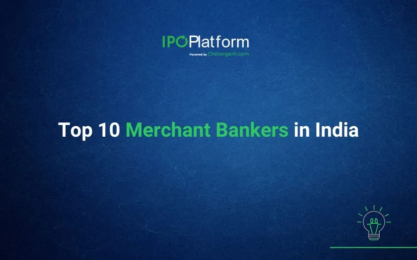 Top 10 Merchant Bankers in India Top 10 Merchant Bankers in India