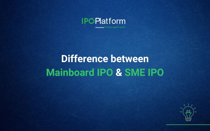 Difference between Mainboard and SME IPO Difference between Mainboard and SME IPO