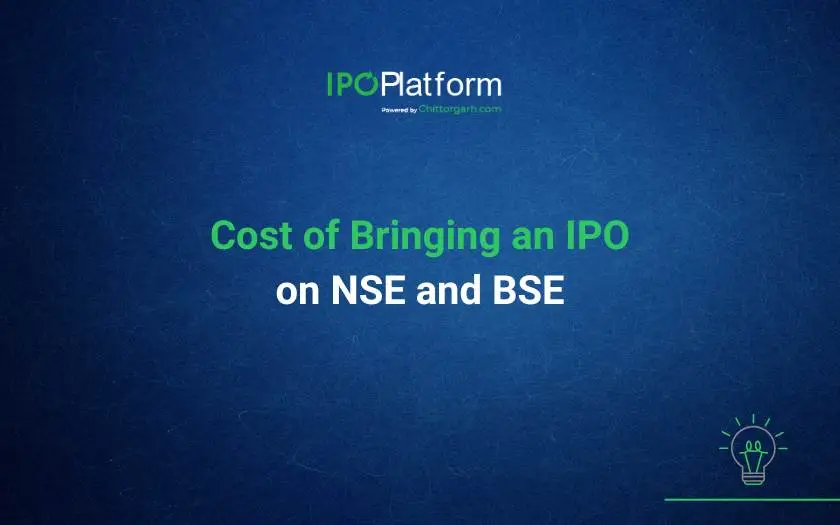What is the ipo cost and ipo charges for listing on NSE and BSE Exchange What is the ipo cost and ipo charges for listing on NSE and BSE Exchange