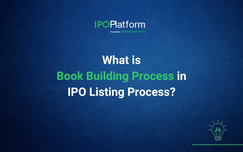 What is Book Building Method of IPO listing Process? What is Book Building Method of IPO listing Process?