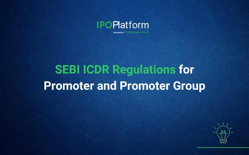 SEBI ICDR Regulation for Promoter and Promoter Group SEBI ICDR Regulation for Promoter and Promoter Group