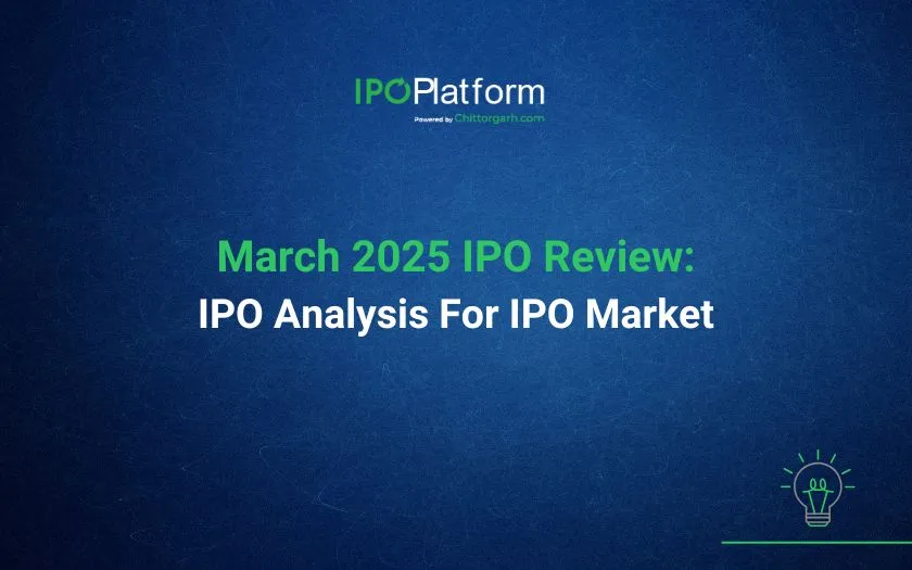 IPO Analysis of IPO Market in March 2025 IPO Analysis of IPO Market in March 2025