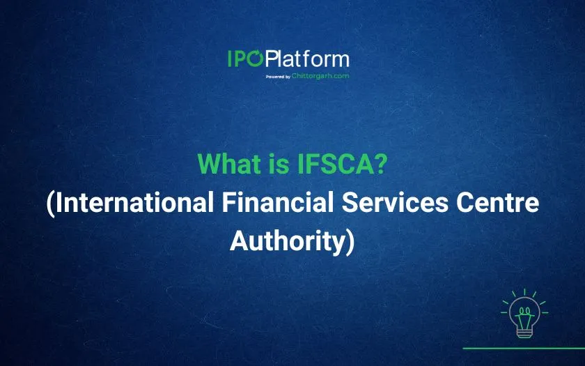 What is IFSCA (GIFT City)?
